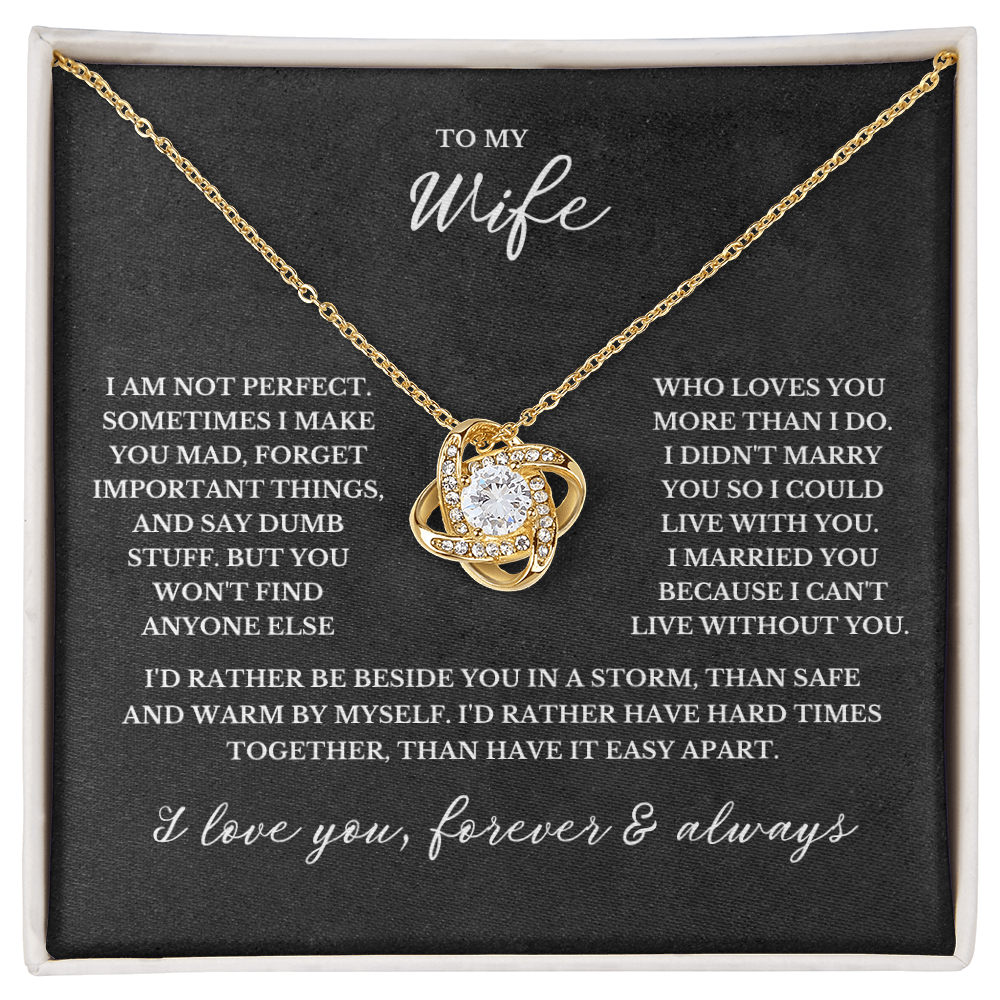 Wife Not Perfect - Knot