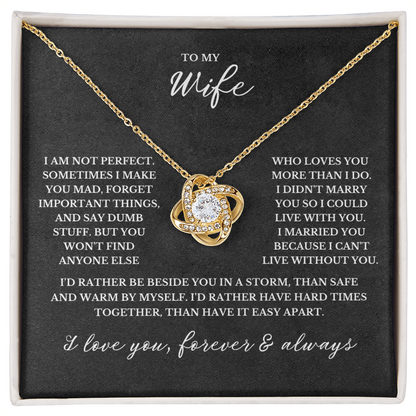 Wife Not Perfect - Knot