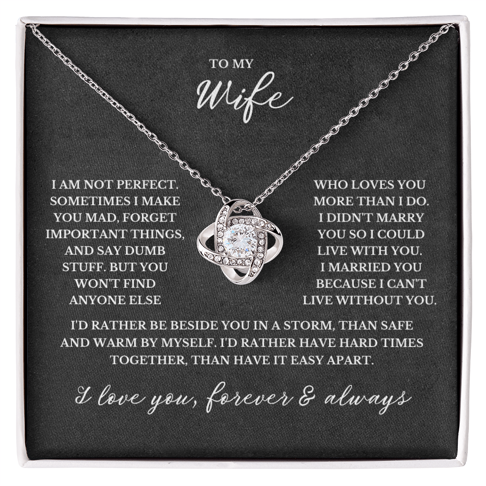 Wife Not Perfect - Knot